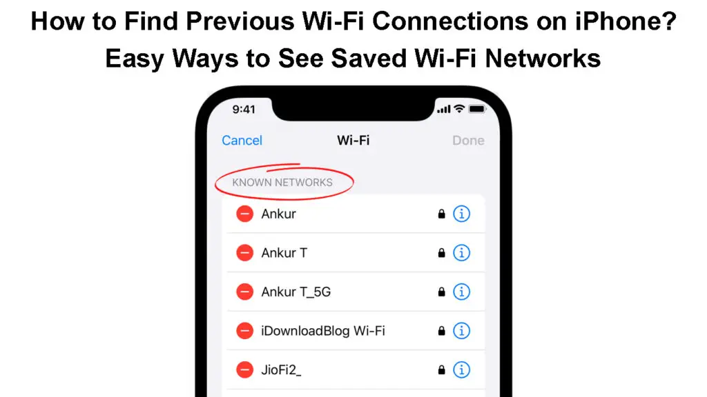 How to Find Previous Wi-Fi Connections on iPhone
