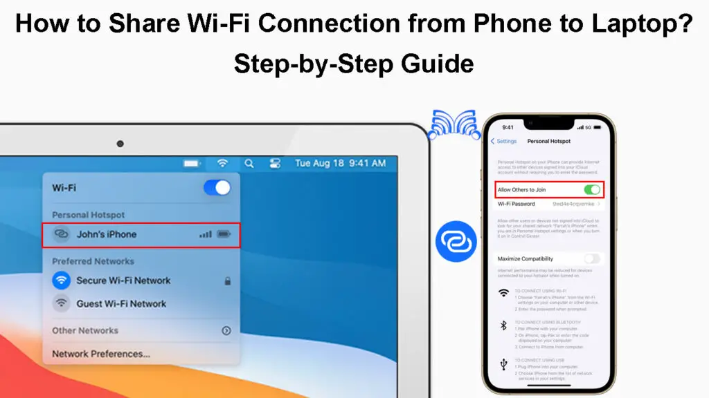 How to Share Wi-Fi Connection from Phone to Laptop