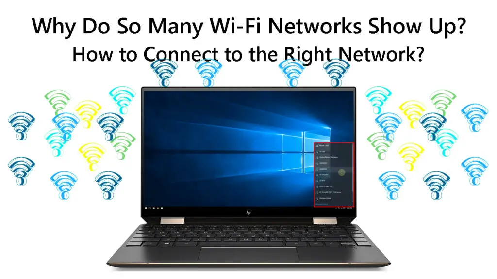 Why Do So Many Wi-Fi Networks Show Up