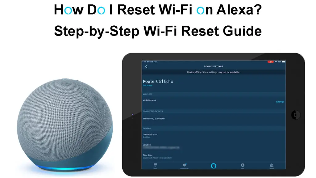 How Do I Reset Wi-Fi on Alexa