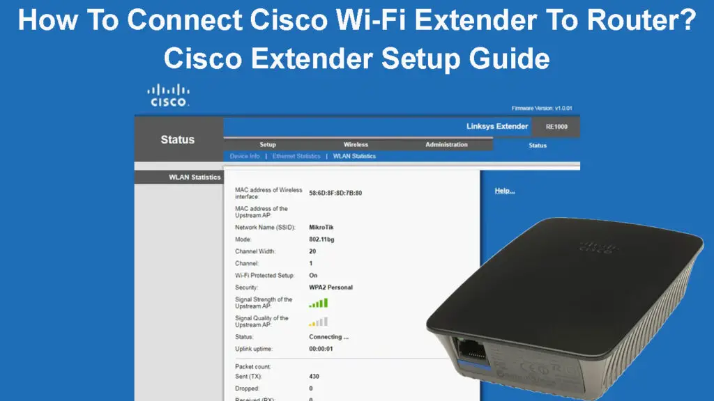 How to Connect Cisco Wi-Fi Extender to Router