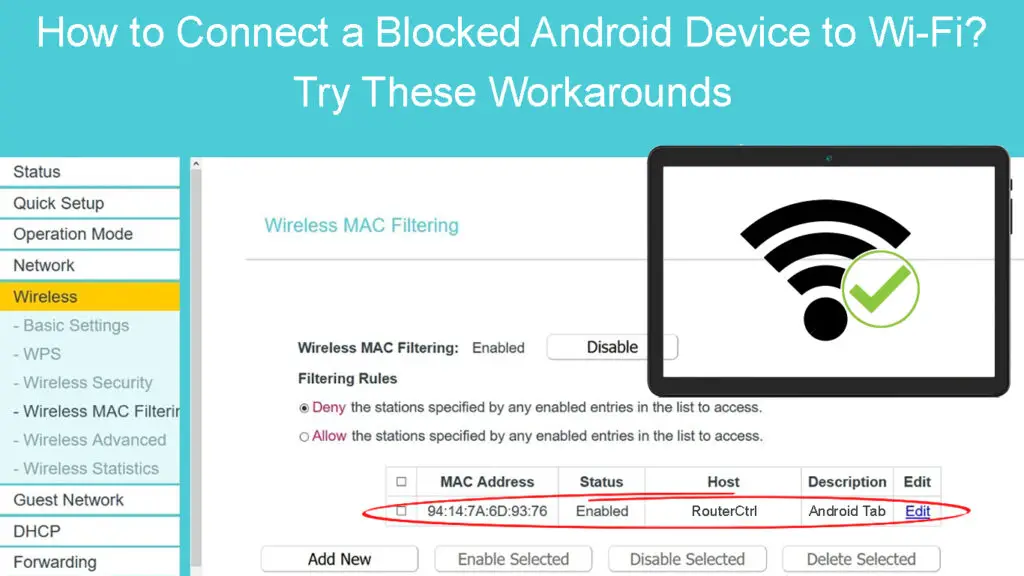 How to Connect a Blocked Android Device to Wi-Fi