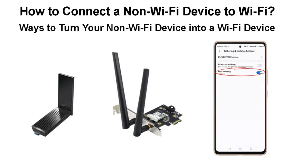 How to Connect a Non-Wi-Fi Device to Wi-Fi