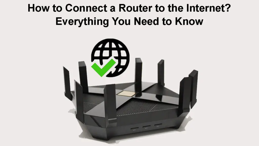 How to Connect a Router to the Internet
