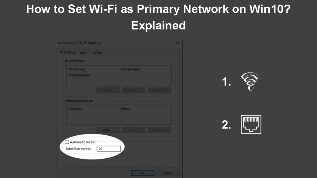 How to Set Wi-Fi as Primary Network on Windows 10