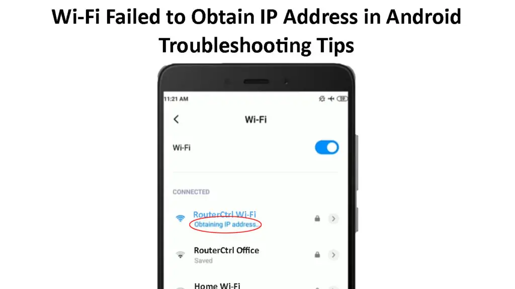 Wi-Fi Failed to Obtain IP Address in Android
