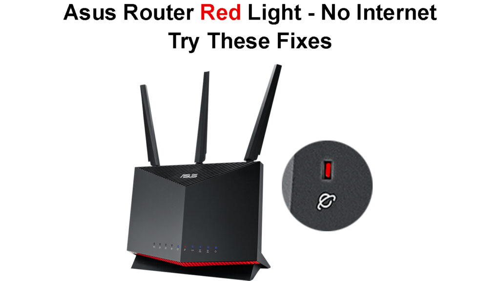 Asus Router Red Light, No (Try These Fixes) RouterCtrl