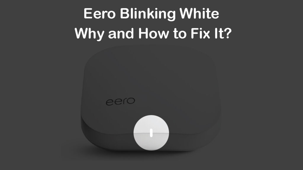Eero Blinking White