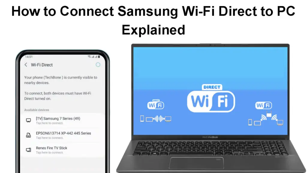 How to Connect Samsung Wi-Fi Direct to PC