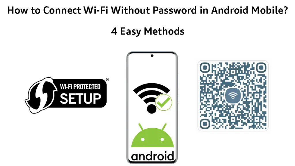How to Connect to Wi-Fi Without Password in Android Mobile