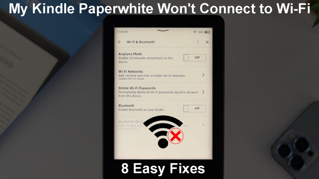 My Kindle Paperwhite Won't Connect to Wi-Fi