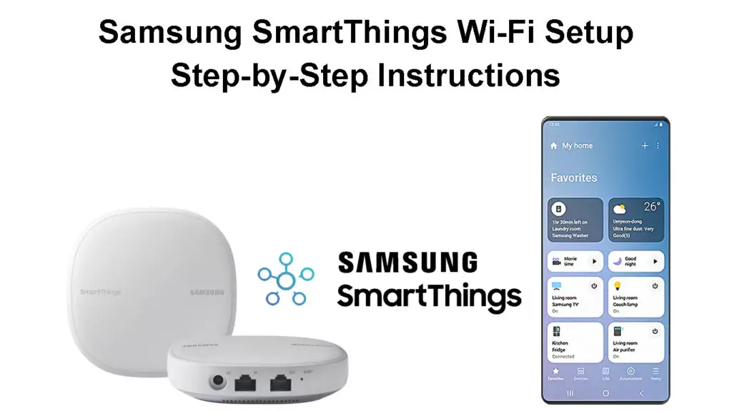Samsung SmartThings Wi-Fi Setup