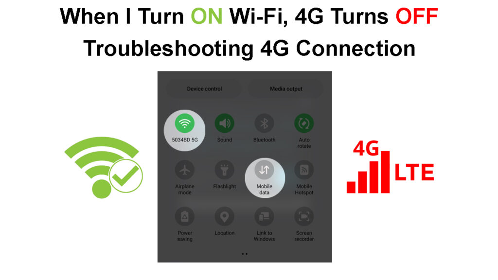 When I Turn ON Wi-Fi, 4G Turns OFF