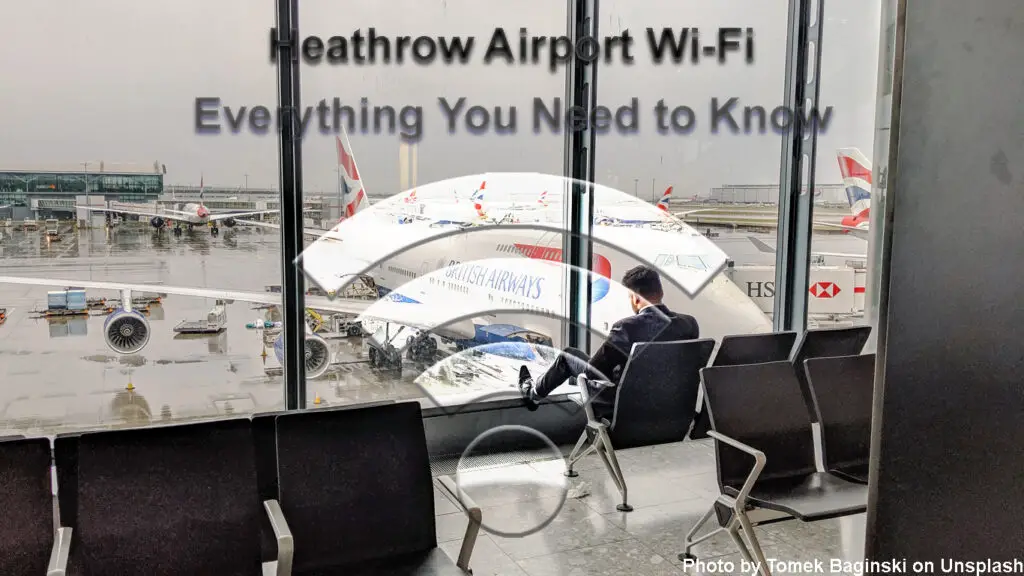 Heathrow Airport Wi-Fi