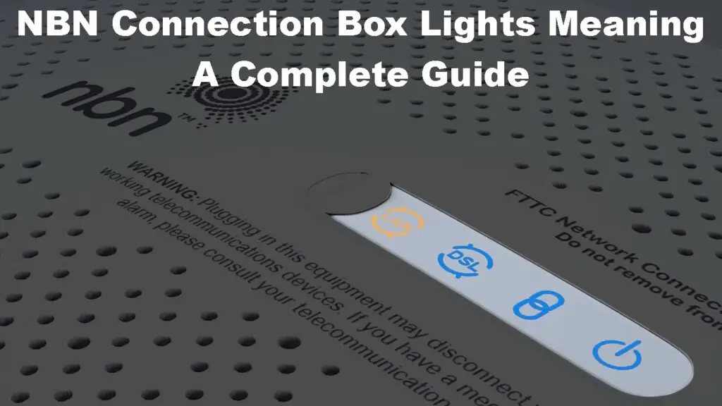 NBN Connection Box Lights Meaning